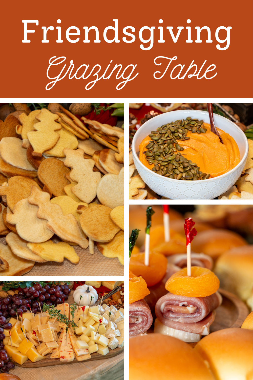 Friendsgiving Grazing Table - Image Collage